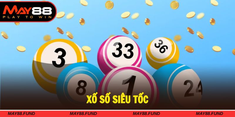 Xổ số siêu tốc